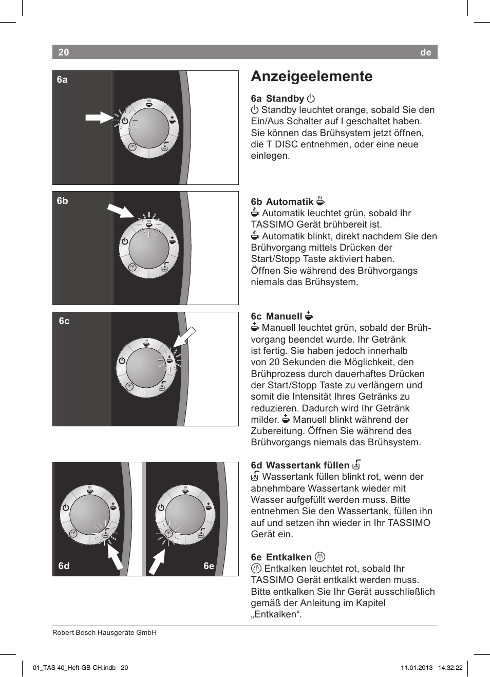 Anzeigeelemente | Bosch Multigetränkesystem TAS4011 Silk Silver anthrazit User Manual | Page 20 / 58