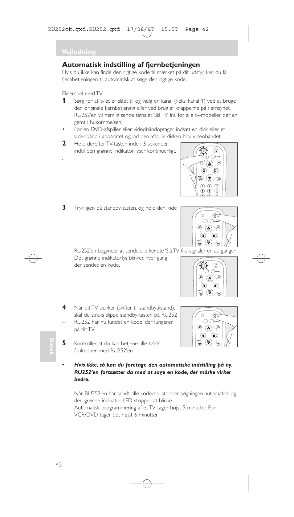 Automatisk indstilling af fjernbetjeningen, Vejledning | Philips SBCRU252 User Manual | Page 42 / 72