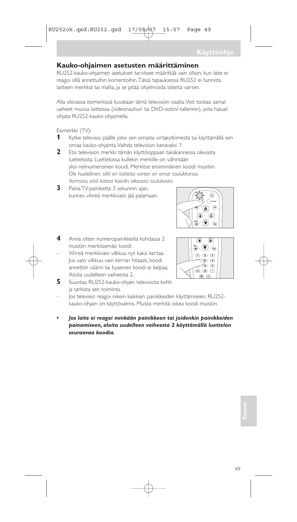 Kauko-ohjaimen asetusten määrittäminen, Käyttöohje | Philips SBCRU252 User Manual | Page 49 / 72