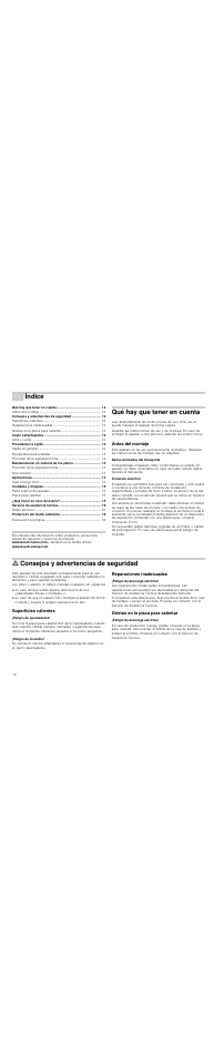 Û índice[es] instrucciones de uso, Qué hay que tener en cuenta, Antes del montaje | Daños derivados del transporte, Conexión eléctrica, M consejos y advertencias de seguridad, Superficies calientes, Peligro de quemaduras, Peligro de incendio, Reparaciones inadecuadas | Bosch HSC140652 Einbau-Wärmeschublade Edelstahl 141 mm hoch User Manual | Page 12 / 32