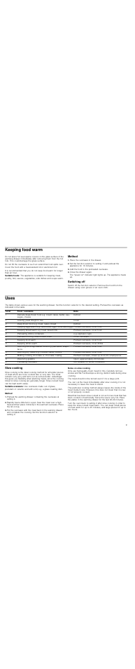 Keeping food warm, Method, Place the ovenware in the drawer | Add the food to the preheated ovenware, Close the drawer again, Switching off, Uses, Slow cooking, Notes on slow cooking | Bosch HSC140652 Einbau-Wärmeschublade Edelstahl 141 mm hoch User Manual | Page 9 / 32