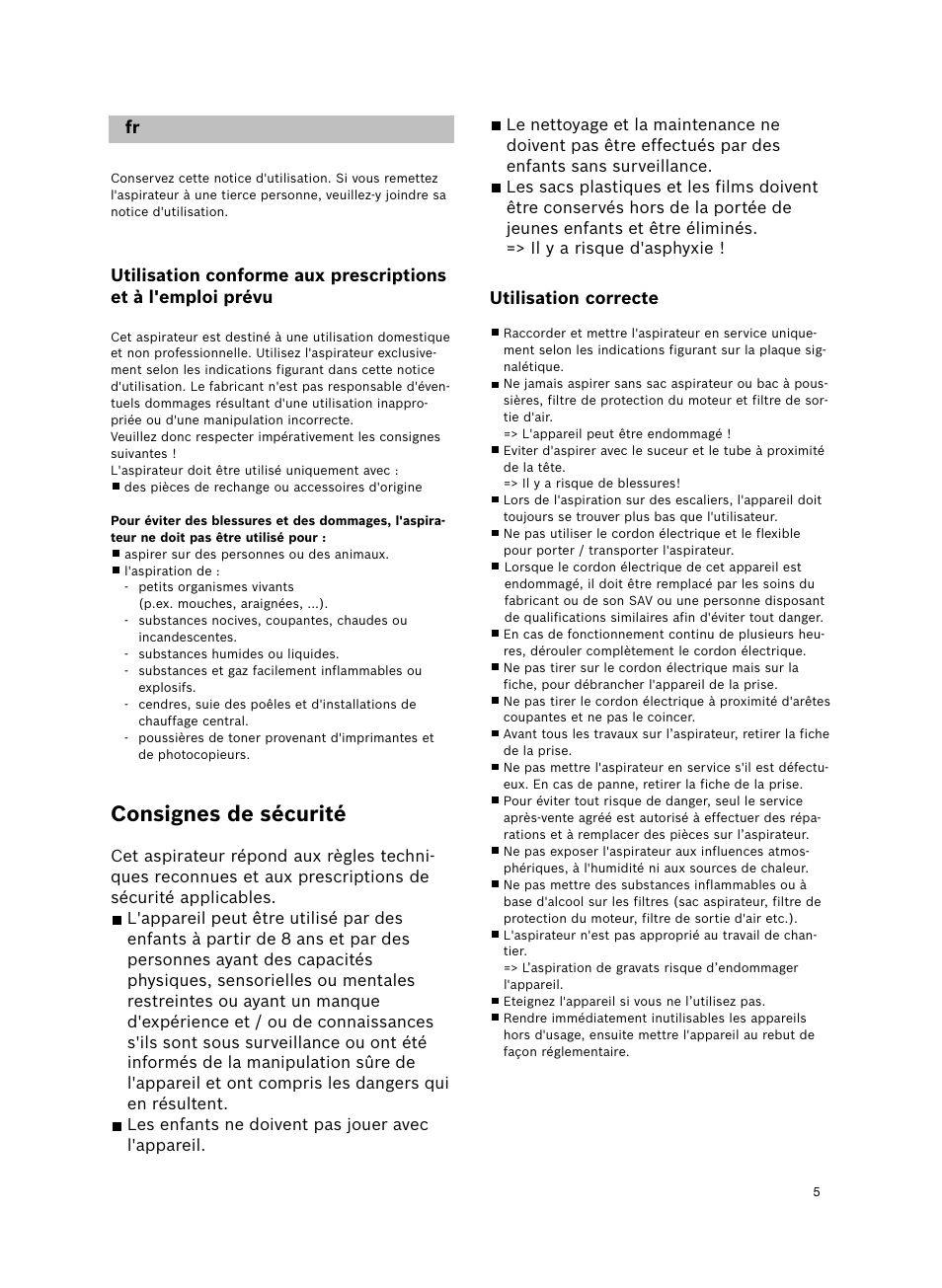 Consignes de sécurité, Utilisation correcte | Bosch Bodenstaubsauger Beutel BSGL32400 kirschrot-metallic Bosch GL-30 2400W User Manual | Page 11 / 123