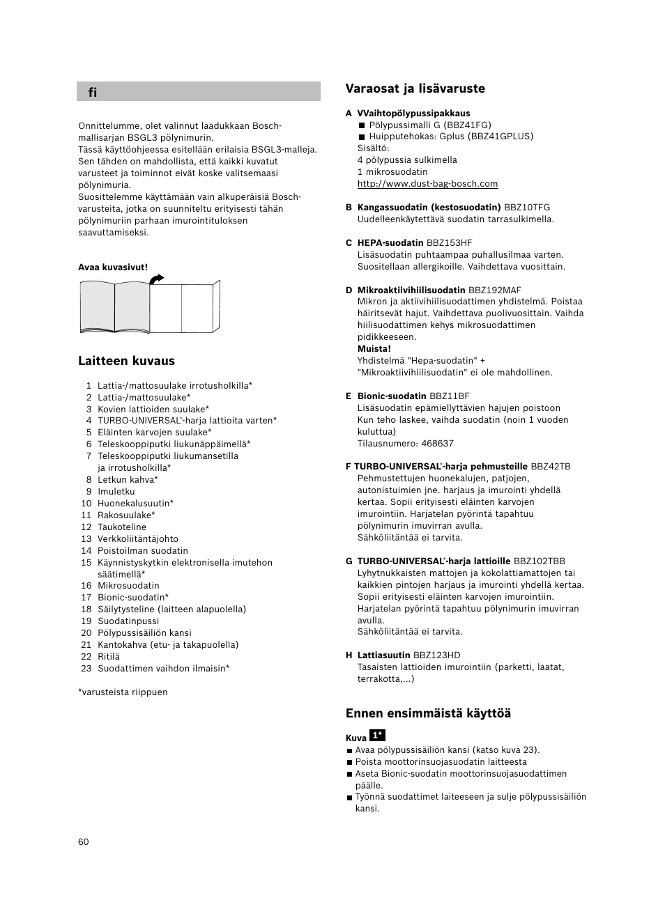 Laitteen kuvaus, Varaosat ja lisävaruste, Ennen ensimmäistä käyttöä | Bosch Bodenstaubsauger Beutel BSGL32400 kirschrot-metallic Bosch GL-30 2400W User Manual | Page 66 / 123