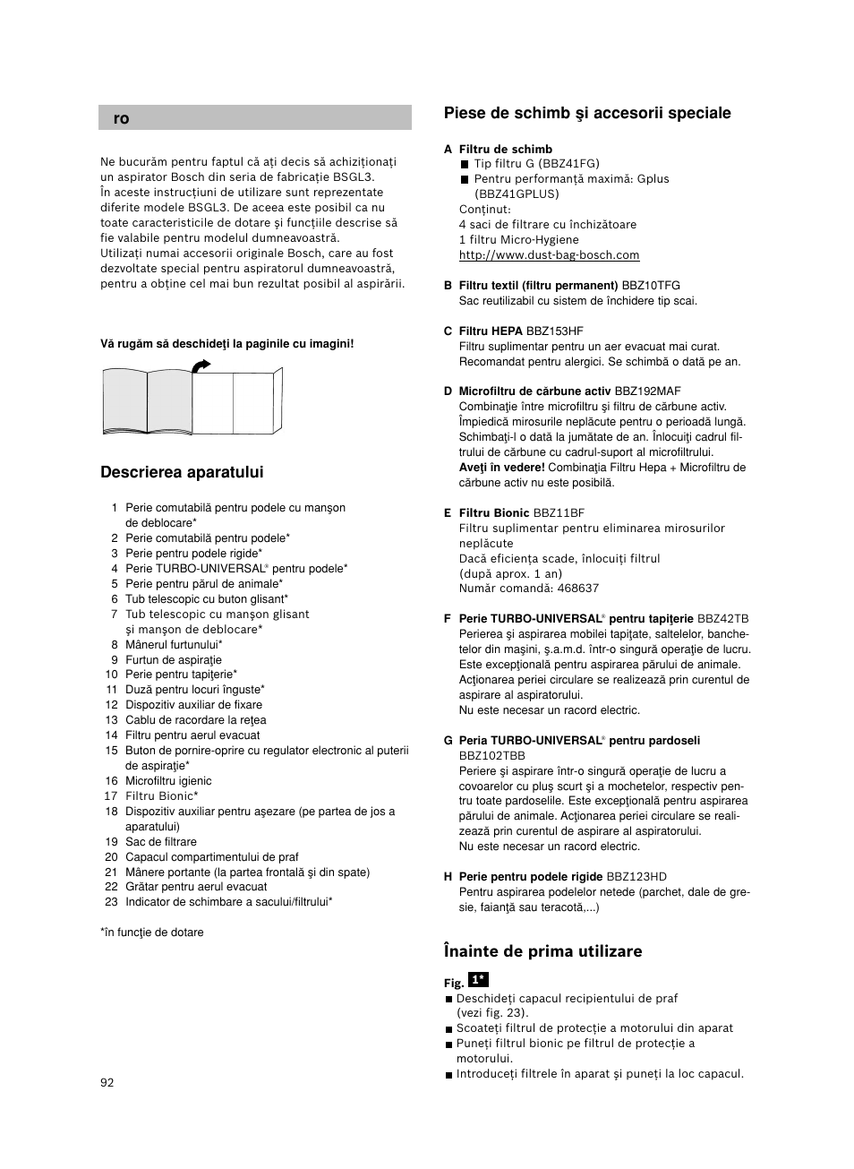 Descrierea aparatului, Piese de schimb µi accesorii speciale, Înainte de prima utilizare | Bosch Bodenstaubsauger Beutel BSGL32400 kirschrot-metallic Bosch GL-30 2400W User Manual | Page 98 / 123