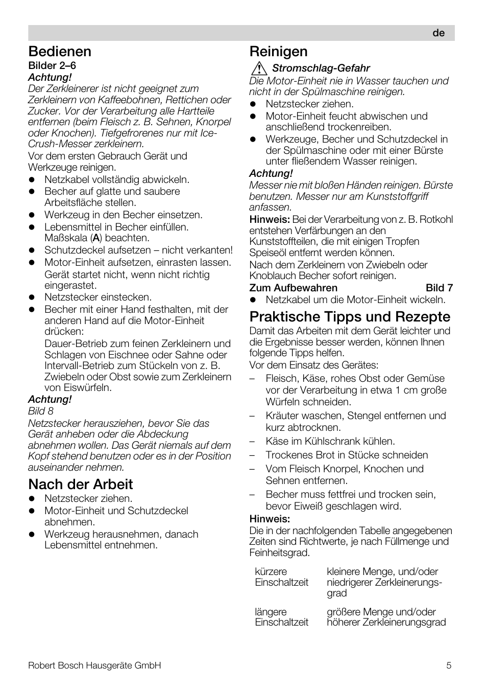 Bedienen, Nach der arbeit, Reinigen | Praktische tipps und rezepte | Bosch MMR08R2 Universal -Zerkleinerer rot grau User Manual | Page 5 / 102