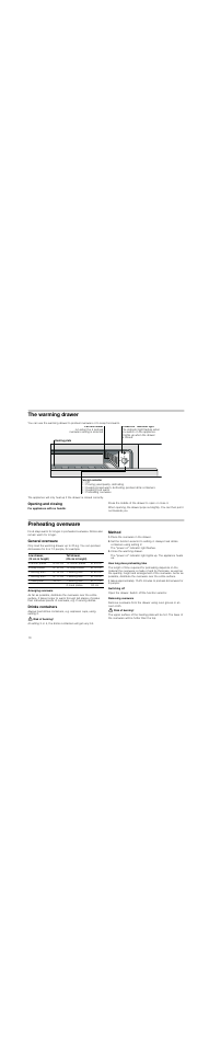 The warming drawer, Opening and closing, Preheating ovenware | General ovenware, Arranging ovenware, Drinks containers, Risk of burning, Method, Place the ovenware in the drawer, Close the warming drawer | Bosch HSC140652 Einbau-Wärmeschublade Edelstahl 141 mm hoch User Manual | Page 10 / 40