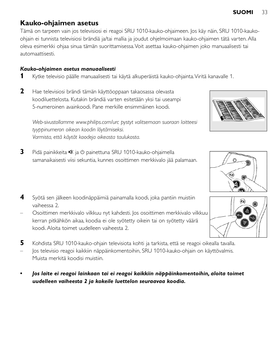 Kauko-ohjaimen asetus | Philips SRU1010 User Manual | Page 32 / 73