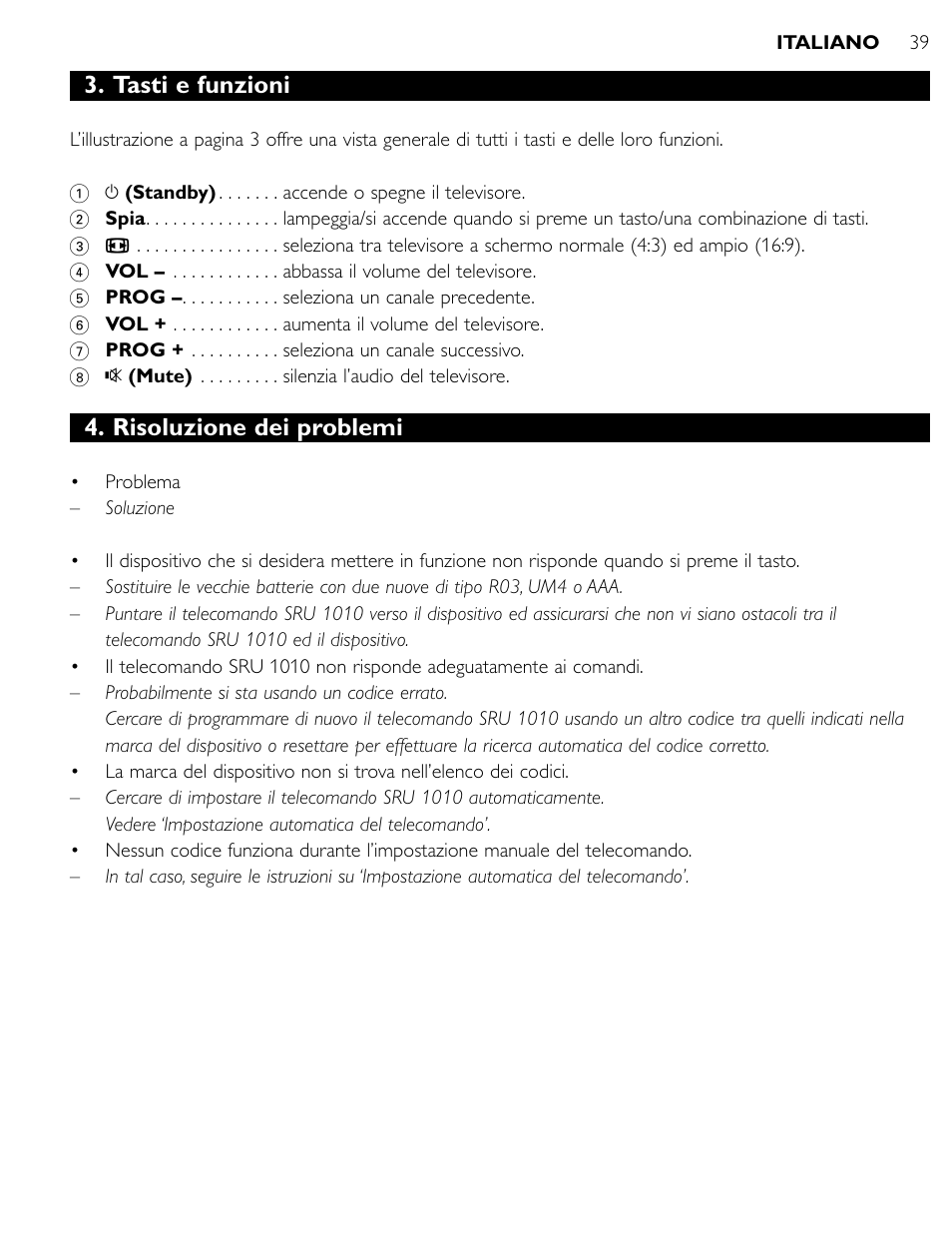 Tasti e funzioni, Risoluzione dei problemi | Philips SRU1010 User Manual | Page 38 / 73