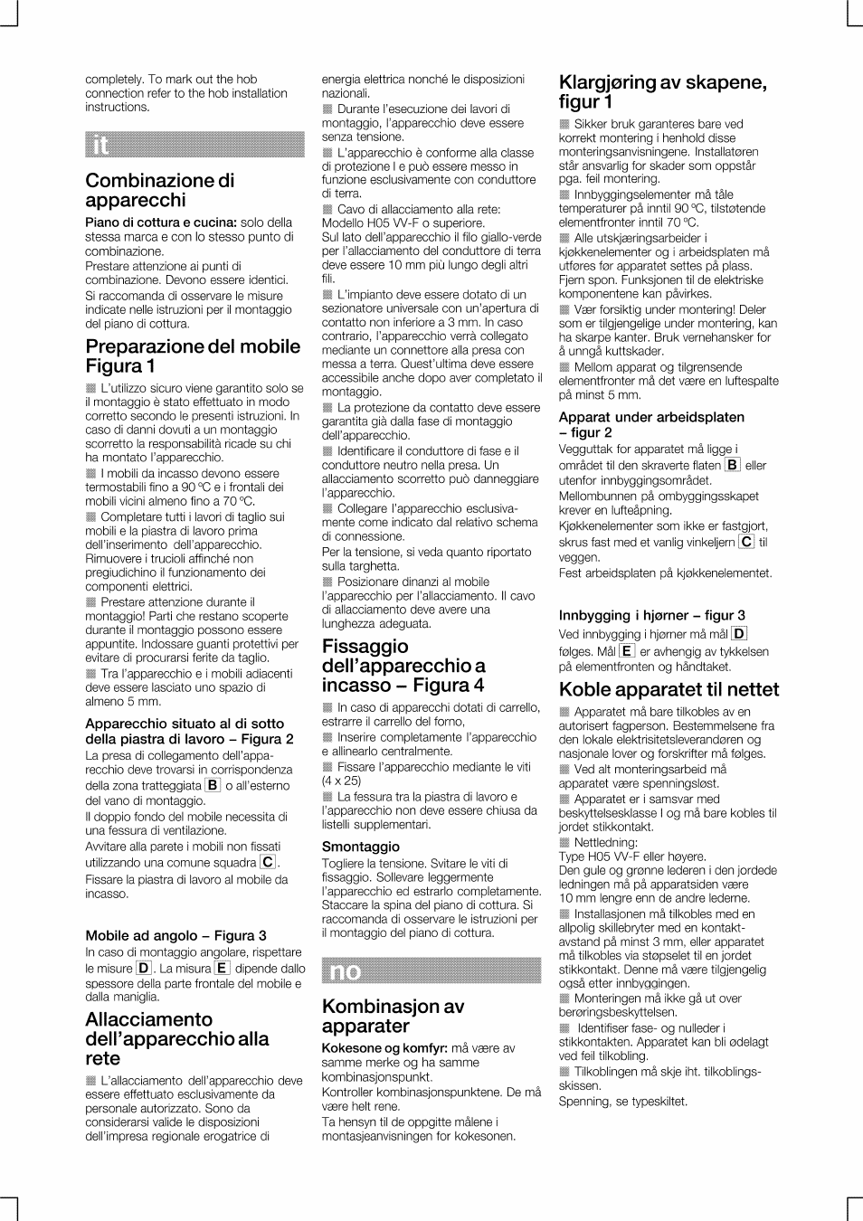 Mobile ad angolo - figura 3, Apparat under arbeidsplaten - figur 2, Innbygging i hjerner - figur 3 | Smontaggio, Combinazione di apparecchi, Preparazione del mobile figura 1, Fissaggio dell’apparecchio a incasso - figura 4, Koble apparatet til nettet | Bosch HEN201E2 User Manual | Page 5 / 12