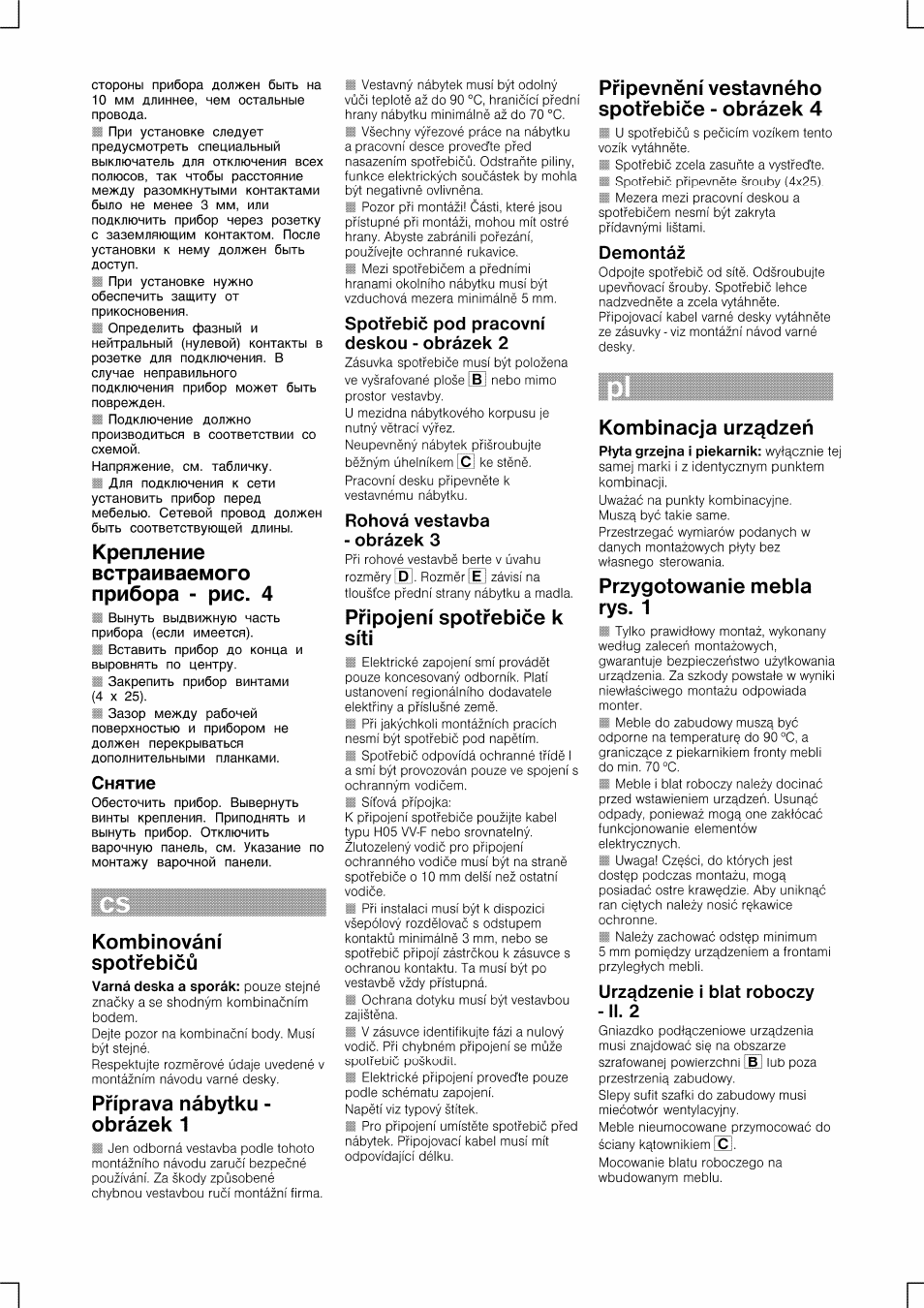 Снятие, Spotrebic pod pracovní deskou - obrázek 2, Rohová vestavba - obrázek 3 | Demontáz, Urz^dzenie i biat roboezy -ii. 2, Крепление встраиваемого прибора - рис. 4, Kombinování spotfebicù, Pfíprava nábytku - obrázek 1, Pfipojení spotfebice k síti, Pfipevnení vestavného spotfebice - obrázek 4 | Bosch HEN201E2 User Manual | Page 7 / 12