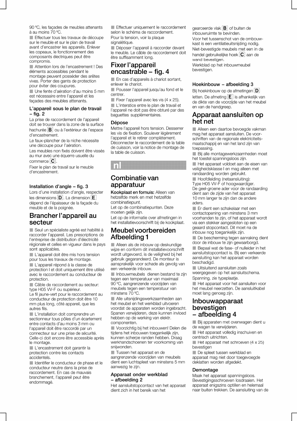 Installation d’angle - fig. 3, Apparaat onder werkblad - afbeelding 2, Hoekinbouw - afbeelding 3 | Demontage, Encastrable - fig. 4, Brancher l’appareil au secteur, Combinatie van apparatuur, Meubel voorbereiden afbeelding 1, Apparaat aansluiten op het net, Inbouwapparaat bevestigen - afbeelding 4 | Bosch HEN201E2 User Manual | Page 9 / 12