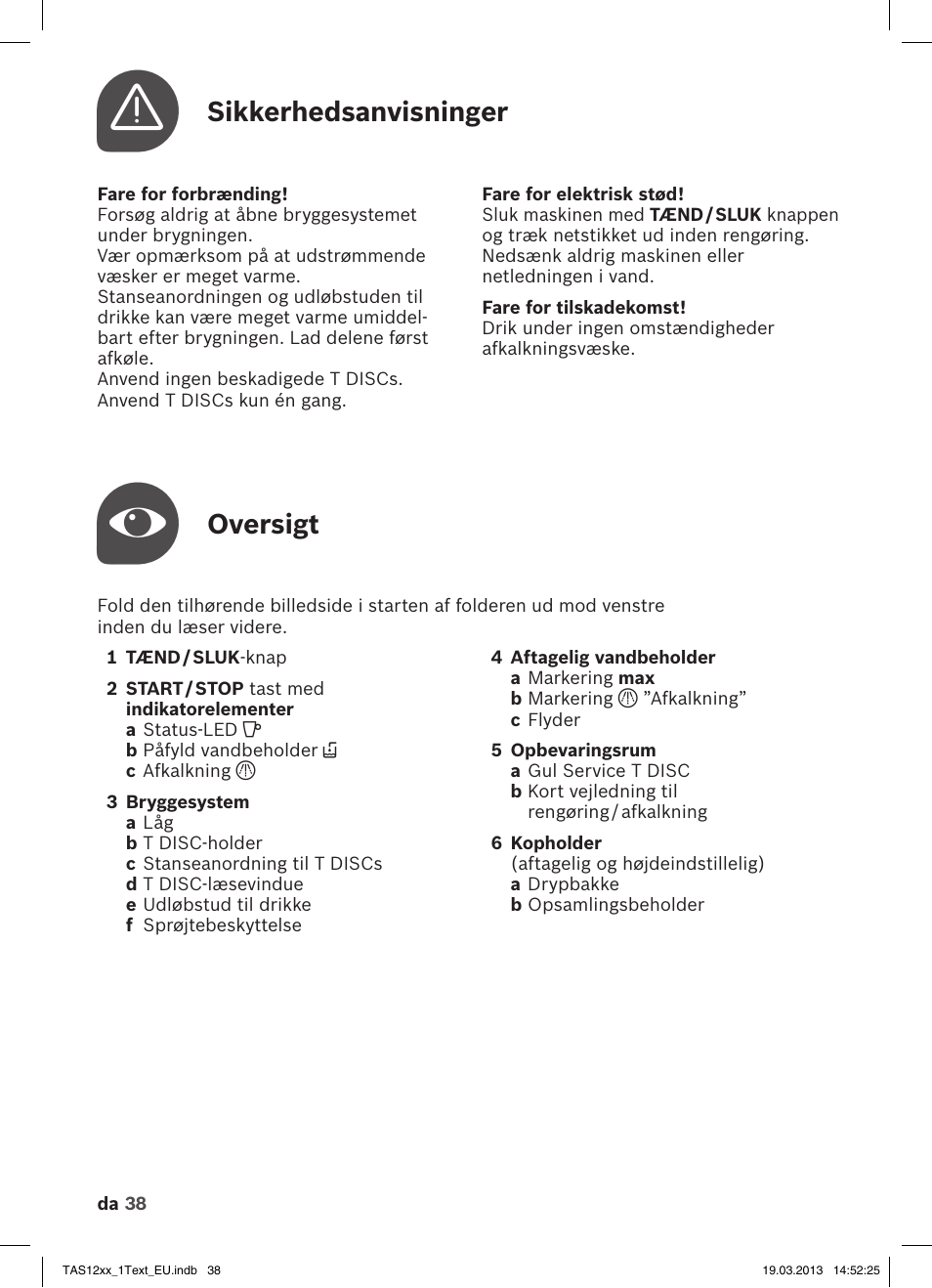 Oversigt, Sikkerhedsanvisninger | Bosch TASSIMO T12 TAS1204 User Manual | Page 40 / 58