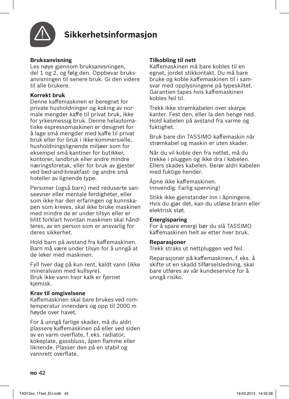Sikkerhetsinformasjon | Bosch TASSIMO T12 TAS1204 User Manual | Page 44 / 58