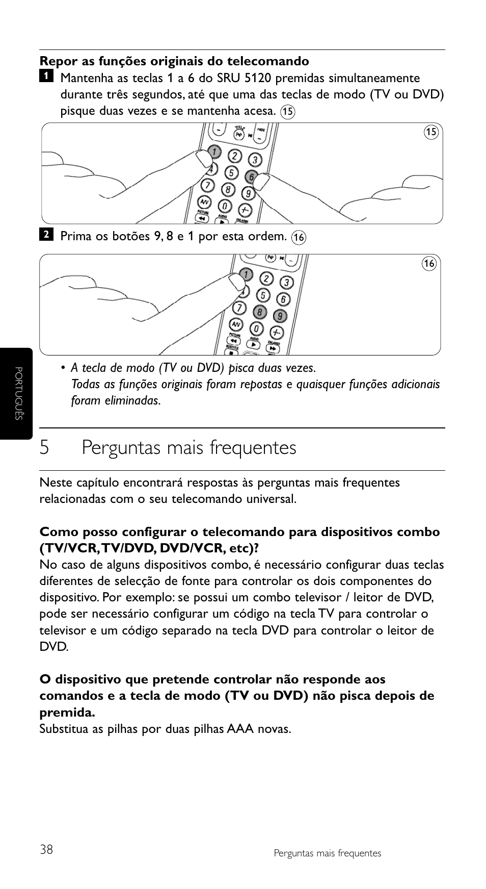 5perguntas mais frequentes | Philips SRU5120 User Manual | Page 38 / 104