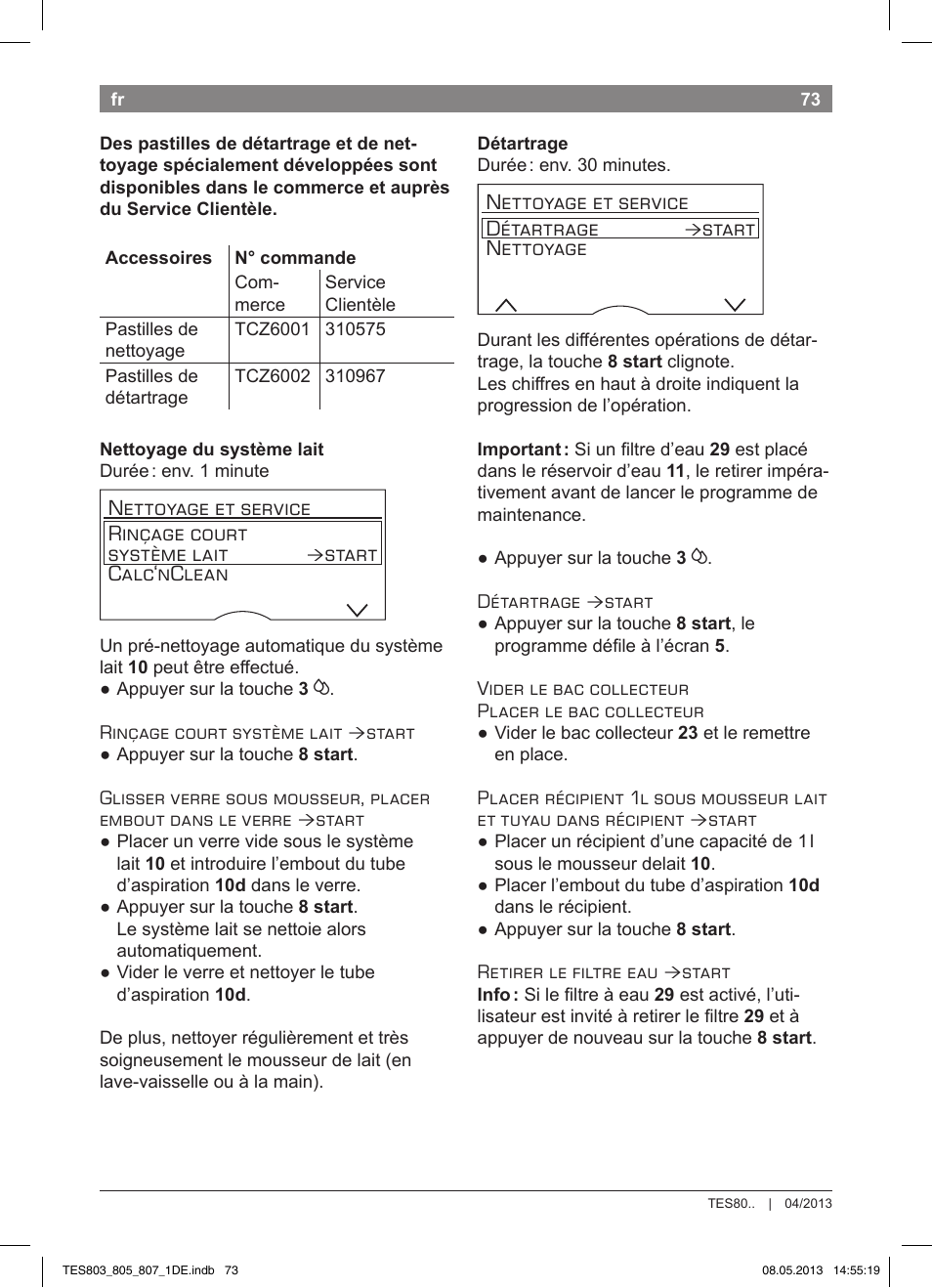 Nettoyage et service rinçage court système lait, Start calc‘nclean, Nettoyage et service détartrage | Start nettoyage | Bosch TES80751DE VeroSelection 700 Kaffeevollautomat Edelstahl User Manual | Page 77 / 116