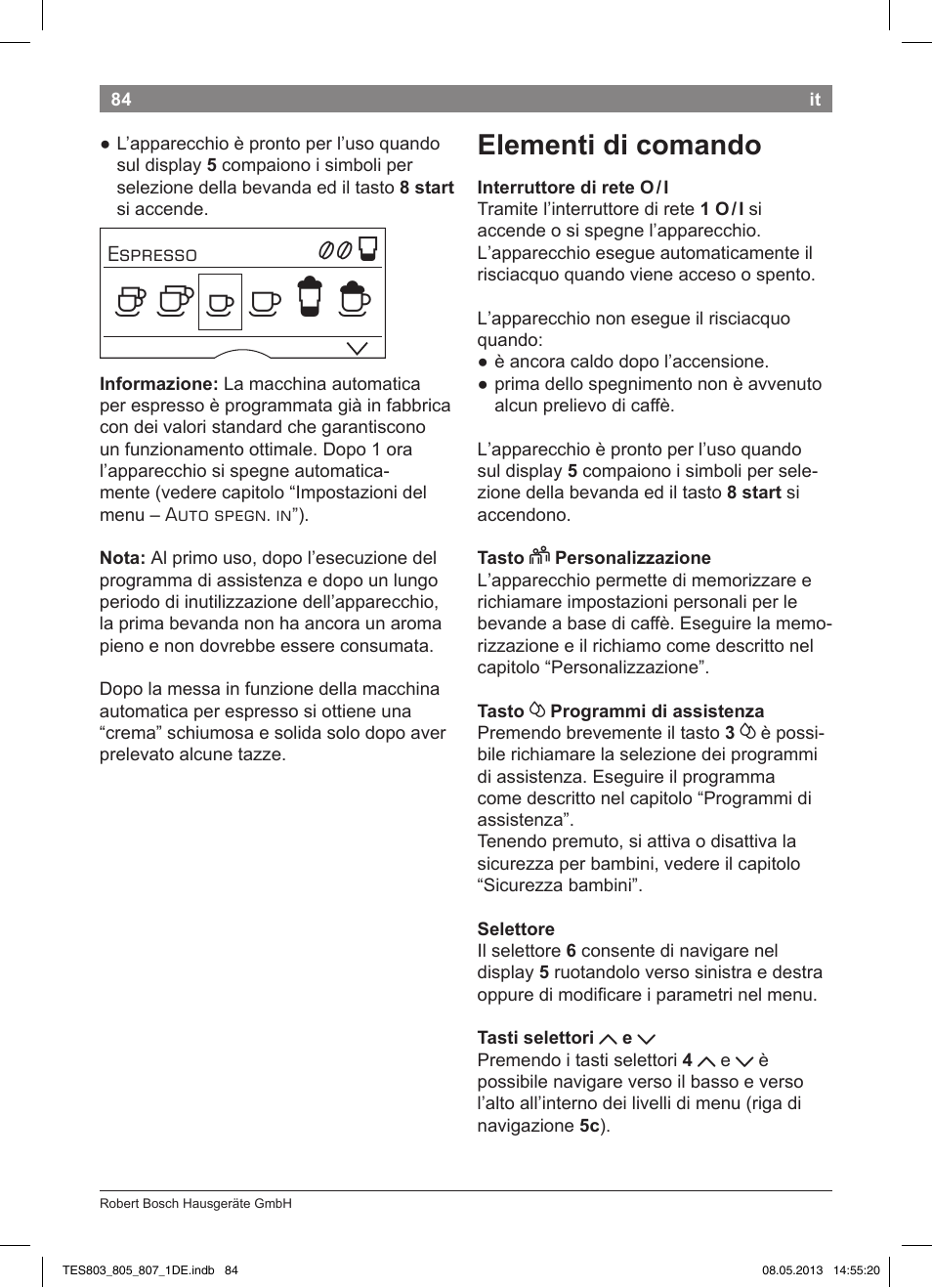 Elementi di comando | Bosch TES80751DE VeroSelection 700 Kaffeevollautomat Edelstahl User Manual | Page 88 / 116
