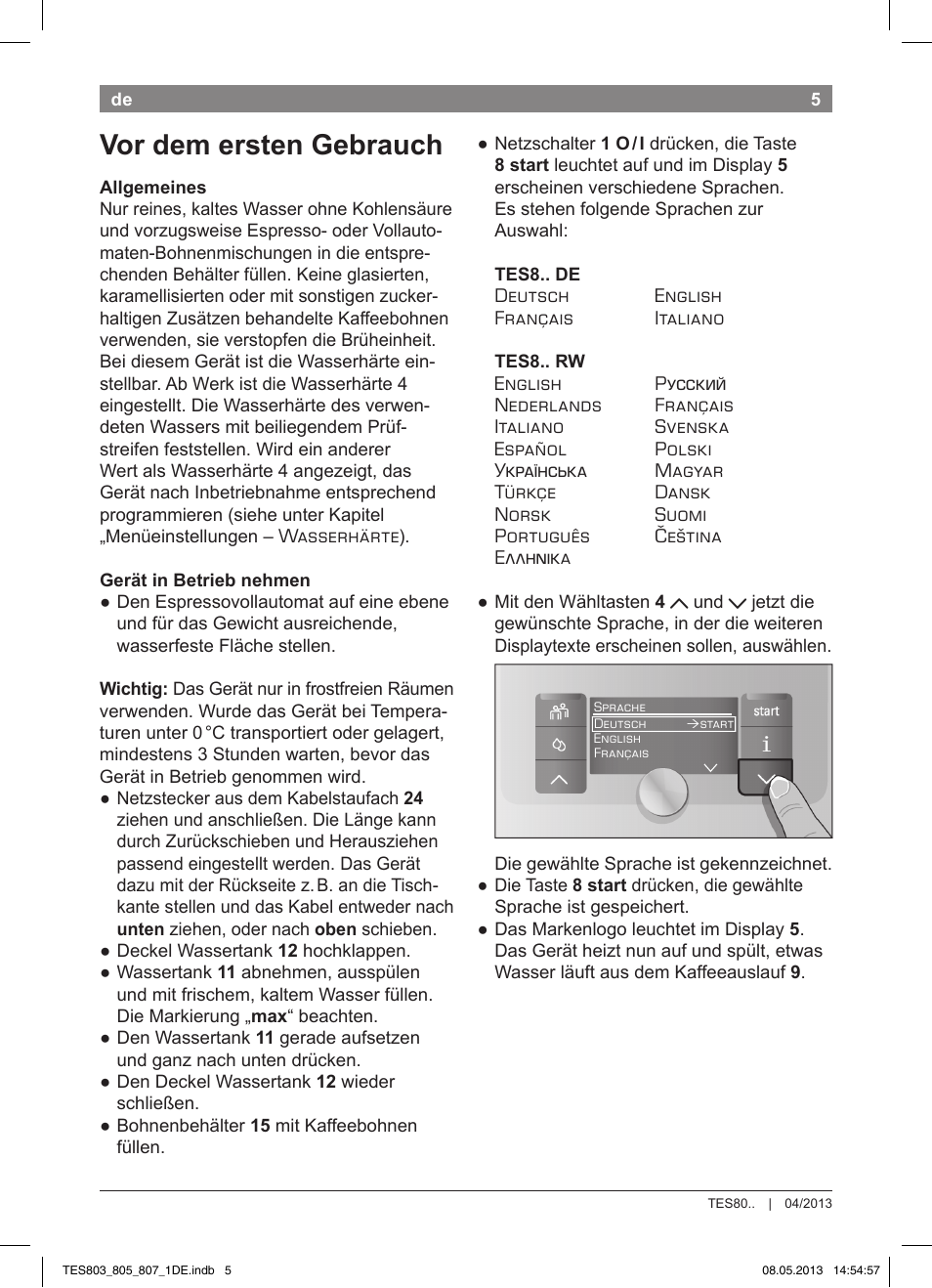 Vor dem ersten gebrauch | Bosch TES80751DE VeroSelection 700 Kaffeevollautomat Edelstahl User Manual | Page 9 / 116