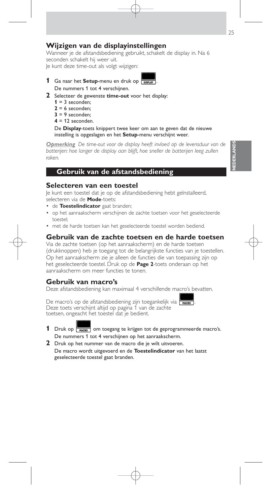 Wijzigen van de displayinstellingen, Gebruik van de zachte toetsen en de harde toetsen, Gebruik van macro’s | Philips SRU9400 User Manual | Page 25 / 96