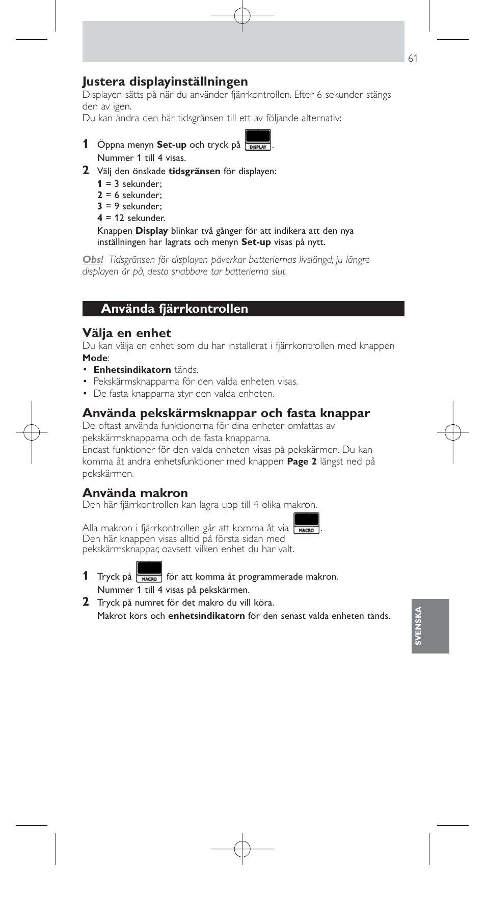 Justera displayinställningen, Använda fjärrkontrollen välja en enhet, Använda pekskärmsknappar och fasta knappar | Använda makron | Philips SRU9400 User Manual | Page 61 / 96