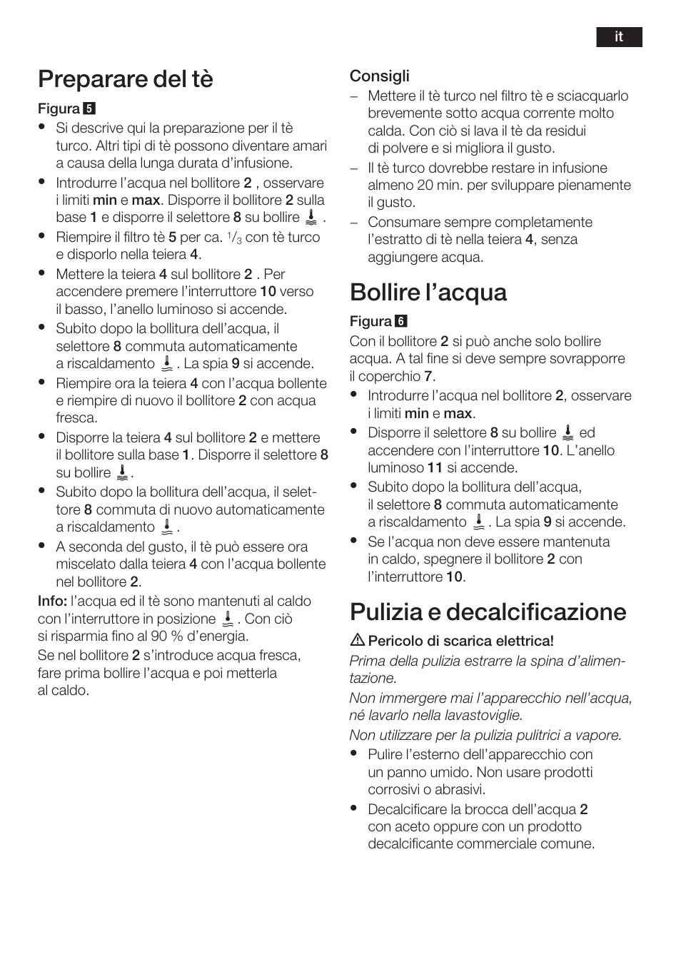 Preparare del tè, Bollire l'acqua, Pulizia e decalcificazione | Bosch TTA2009 Teebereiter Türkische Art Primärfarbe elfenbein Sekundärfarbe silber User Manual | Page 11 / 67