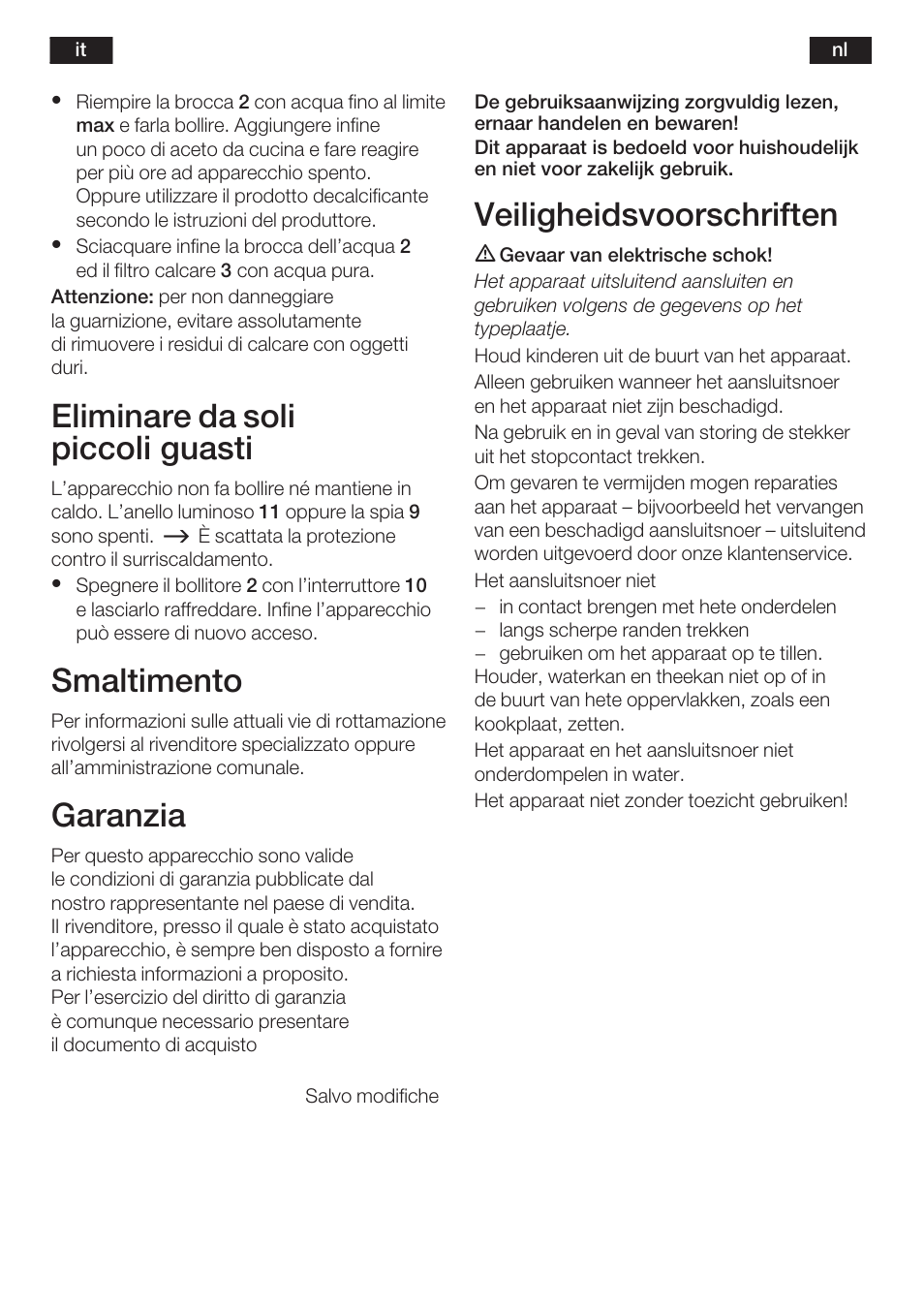 Eliminare da soli piccoli guasti, Smaltimento, Garanzia | Veiligheidsvoorschriften, 12 s | Bosch TTA2009 Teebereiter Türkische Art Primärfarbe elfenbein Sekundärfarbe silber User Manual | Page 12 / 67