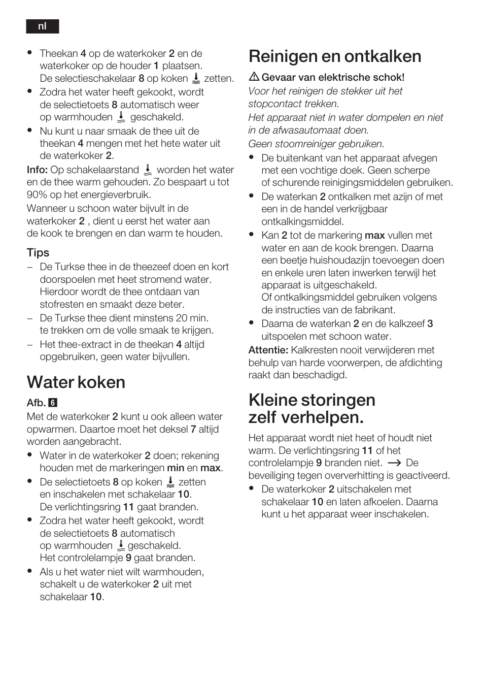 Water koken, Reinigen en ontkalken, Kleine storingen zelf verhelpen | 14 s | Bosch TTA2009 Teebereiter Türkische Art Primärfarbe elfenbein Sekundärfarbe silber User Manual | Page 14 / 67