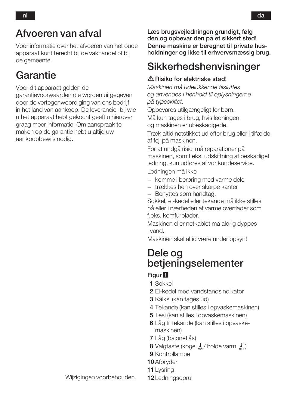Afvoeren van afval, Garantie, Sikkerhedshenvisninger | Dele og betjeningselementer | Bosch TTA2009 Teebereiter Türkische Art Primärfarbe elfenbein Sekundärfarbe silber User Manual | Page 15 / 67