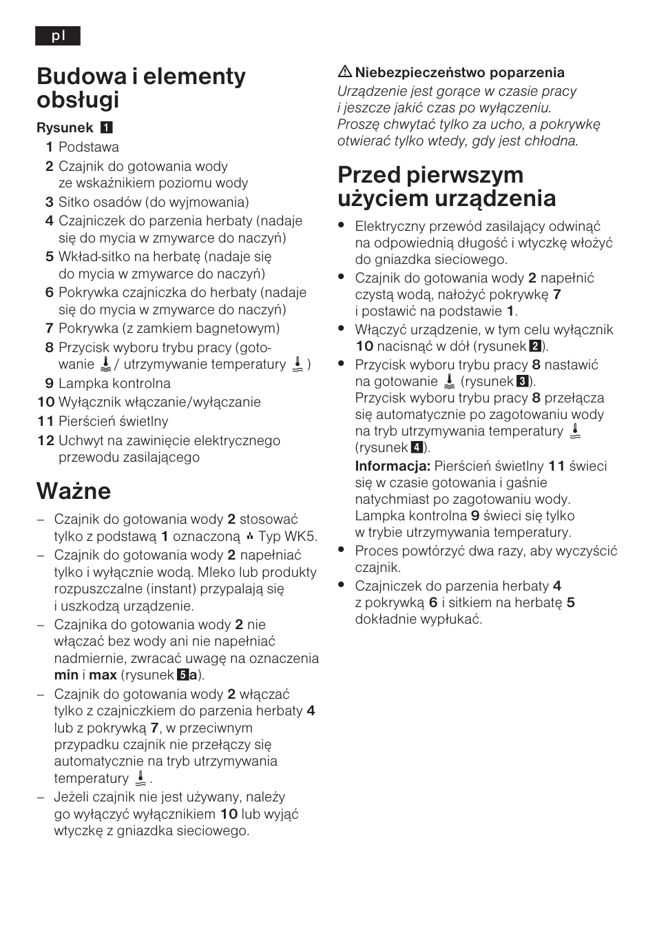 Budowa i elementy obs³ugi, Wa¿ne, Przed pierwszym u¿yciem urz¹dzenia | Bosch TTA2009 Teebereiter Türkische Art Primärfarbe elfenbein Sekundärfarbe silber User Manual | Page 40 / 67