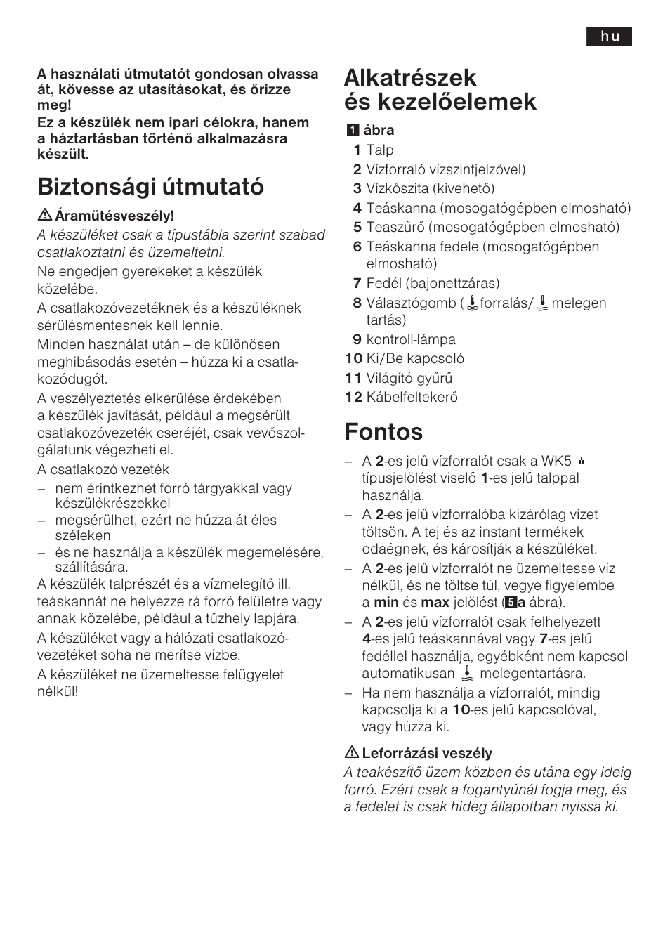 Biztonsági útmutató, Alkatrészek és kezelõelemek, Fontos | Bosch TTA2009 Teebereiter Türkische Art Primärfarbe elfenbein Sekundärfarbe silber User Manual | Page 43 / 67