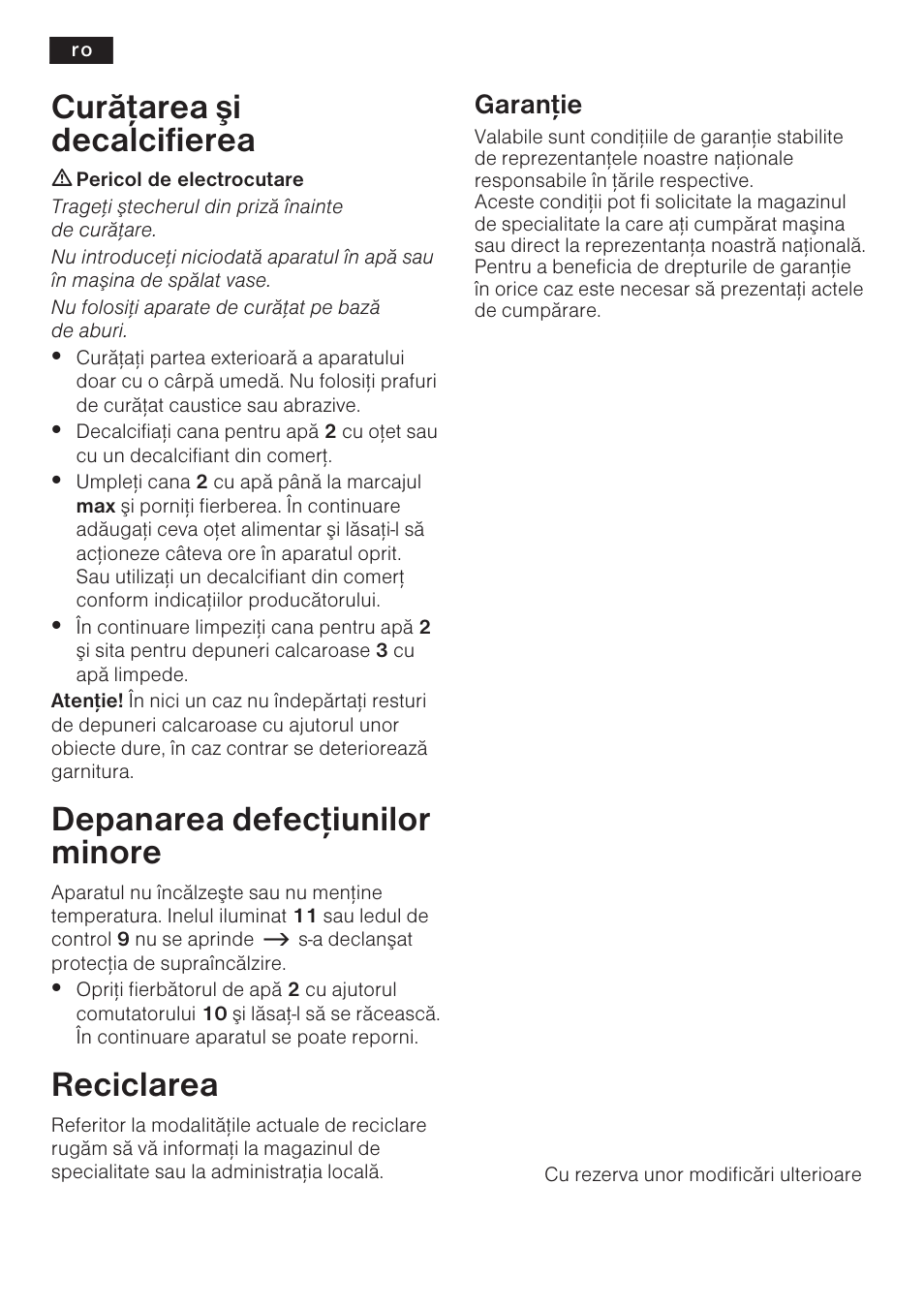 Curãþarea ºi decalcifierea, Depanarea defecþiunilor minore, Reciclarea | Garanþie | Bosch TTA2009 Teebereiter Türkische Art Primärfarbe elfenbein Sekundärfarbe silber User Manual | Page 48 / 67