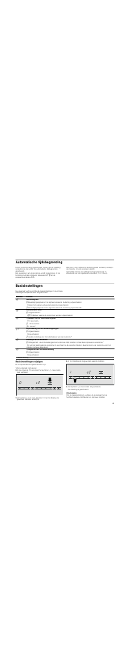 Automatische tijdsbegrenzing, Basisinstellingen, Basisinstellingen wijzigen | De kookplaat inschakelen, In het instelbereik de gewenste waarde instellen, Het symbool r 4 seconden lang aanraken, Uitschakelen | Bosch PKF375N14E Edelstahl Comfort-Profil Elektro-Kochstelle User Manual | Page 45 / 56