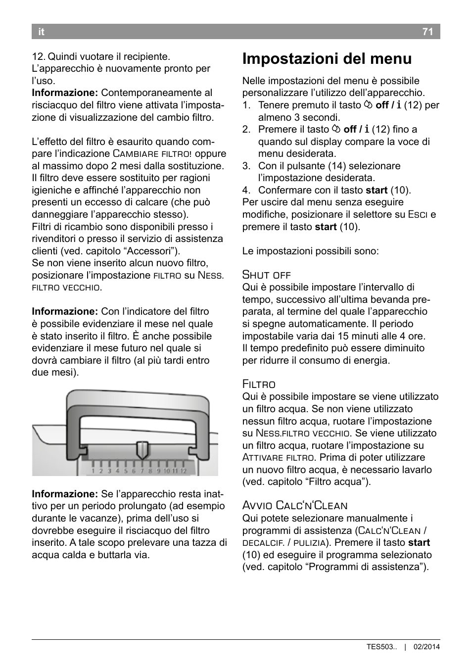 Impostazioni del menu, Shut off, Filtro | Avvio calc‘n‘clean | Bosch TES50358DE VeroCafe Latte Kaffeevollautomat Dunkelbraun Silent Evening User Manual | Page 75 / 94