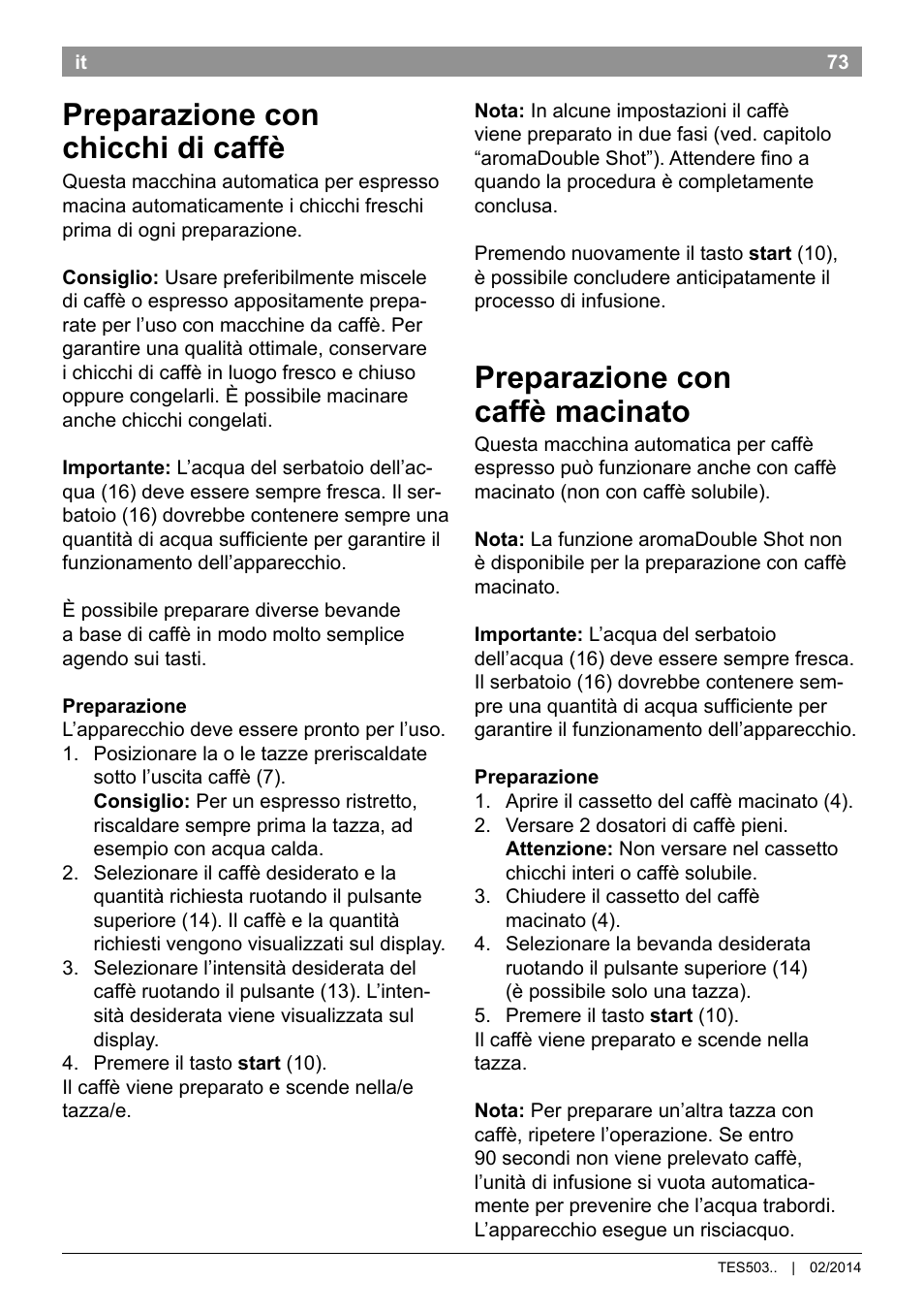 Preparazione con chicchi di caffè, Preparazione con caffè macinato | Bosch TES50358DE VeroCafe Latte Kaffeevollautomat Dunkelbraun Silent Evening User Manual | Page 77 / 94