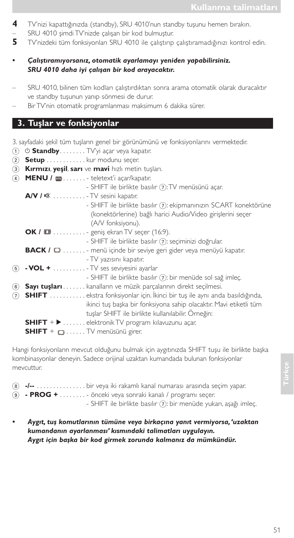 Tuşlar ve fonksiyonlar, Kullanma talimatları | Philips SRU4010 User Manual | Page 51 / 64