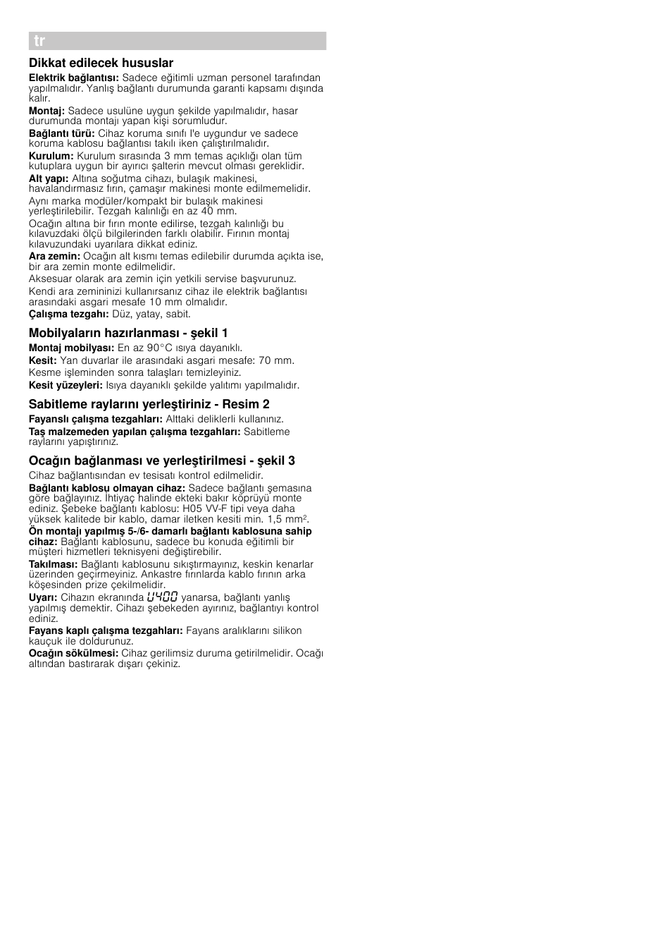 Dikkat edilecek hususlar, Mobilyaların hazırlanması - şekil 1, Sabitleme raylarını yerleştiriniz - resim 2 | Ocağın bağlanması ve yerleştirilmesi - şekil 3 | Bosch PKN645F17 Edelstahl umlaufender Rahmen Elektro-Kochstelle User Manual | Page 8 / 8
