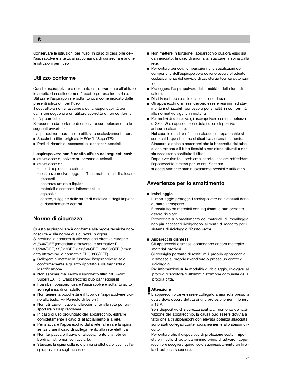 Utilizzo conforme, Norme di sicurezza, Avvertenze per lo smaltimento | Bosch BSG82212 schwarz Bodenstaubsauger Beutel ergomaxx professional 2200 W User Manual | Page 26 / 142