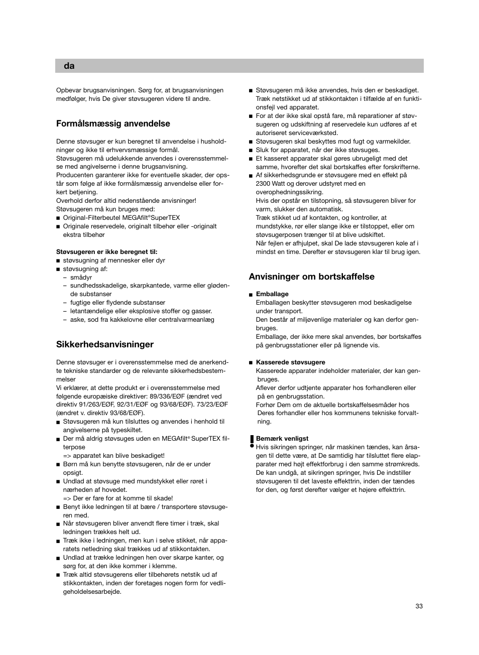 Formålsmæssig anvendelse, Sikkerhedsanvisninger, Anvisninger om bortskaffelse | Bosch BSG82212 schwarz Bodenstaubsauger Beutel ergomaxx professional 2200 W User Manual | Page 38 / 142