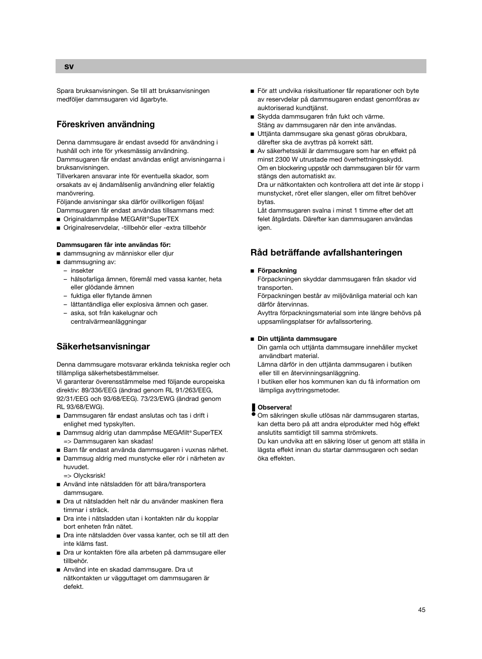 Föreskriven användning, Säkerhetsanvisningar, Råd beträffande avfallshanteringen | Bosch BSG82212 schwarz Bodenstaubsauger Beutel ergomaxx professional 2200 W User Manual | Page 50 / 142