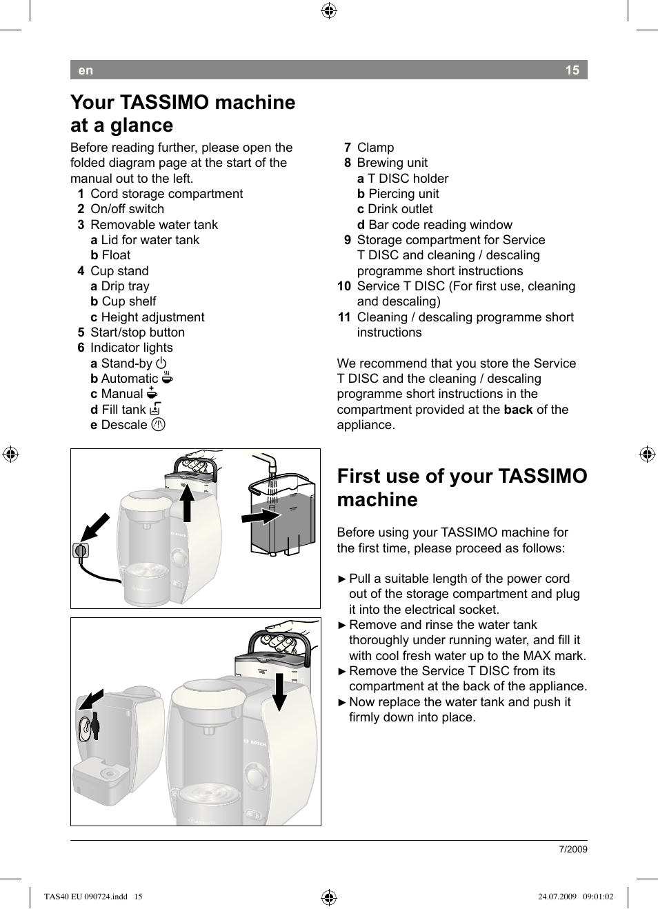 Your.tassimo.machine. at.a.glance | Bosch Multigetränkesystem TAS4011 Silk Silver anthrazit User Manual | Page 17 / 70