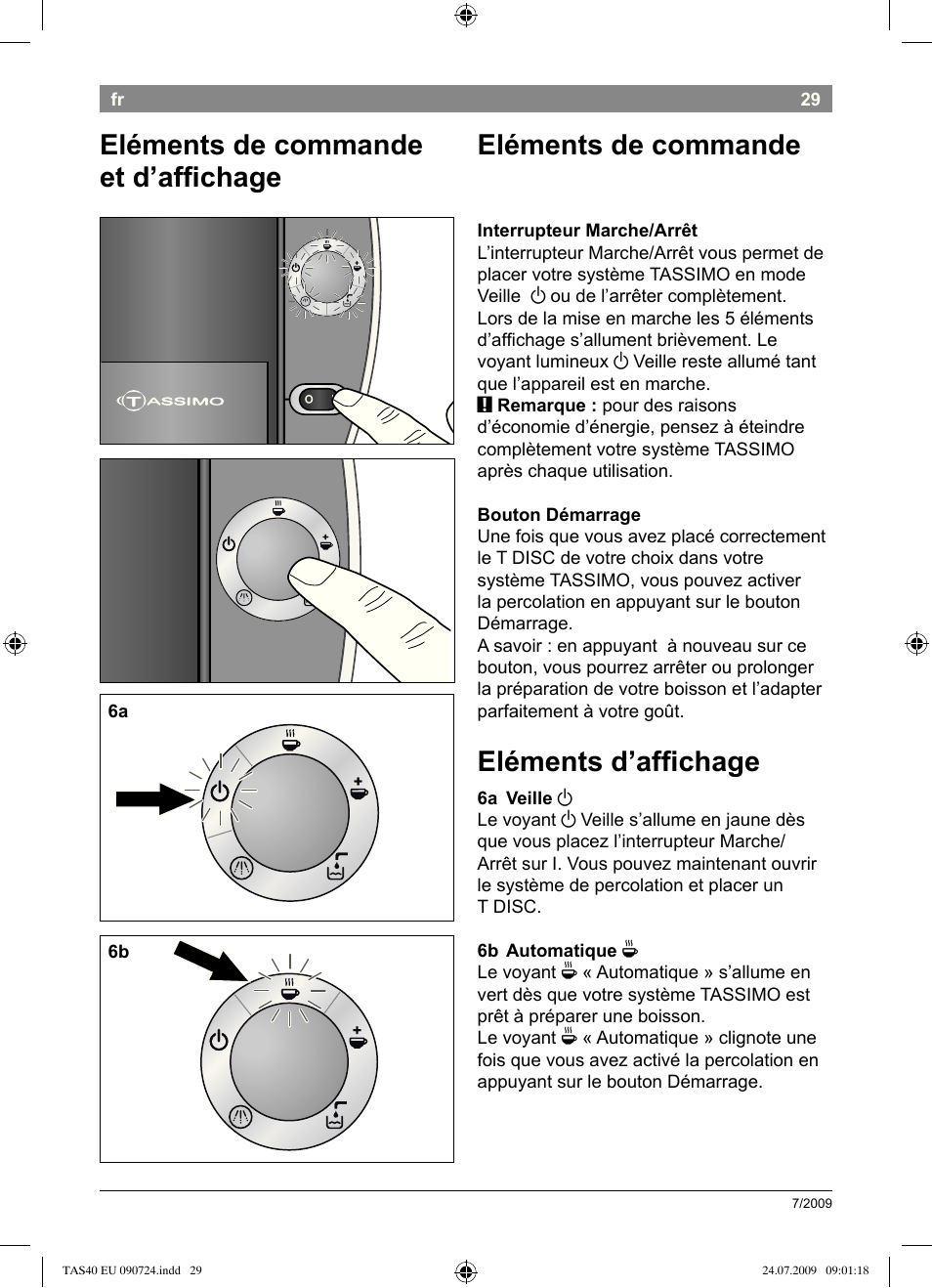 Eléments d’afichage | Bosch Multigetränkesystem TAS4011 Silk Silver anthrazit User Manual | Page 31 / 70