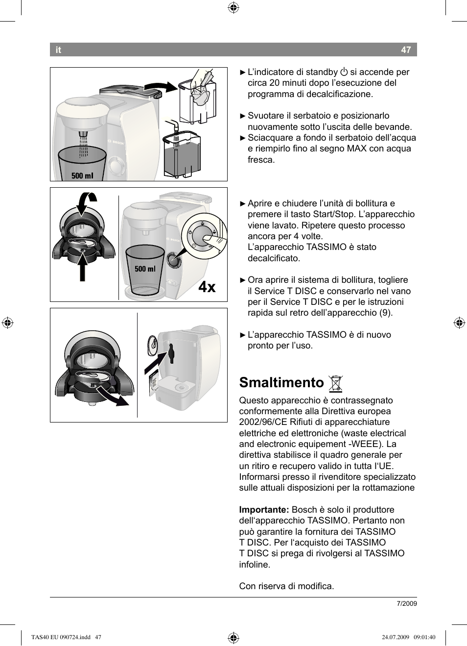 Smaltimento | Bosch Multigetränkesystem TAS4011 Silk Silver anthrazit User Manual | Page 49 / 70