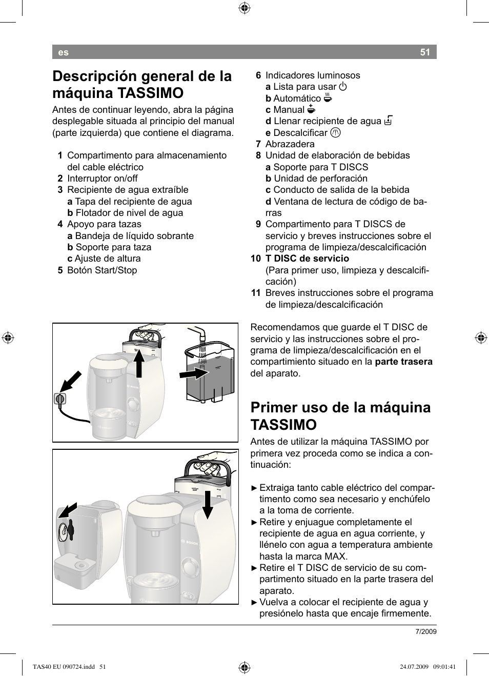 Descripción general de la máquina.tassimo | Bosch Multigetränkesystem TAS4011 Silk Silver anthrazit User Manual | Page 53 / 70