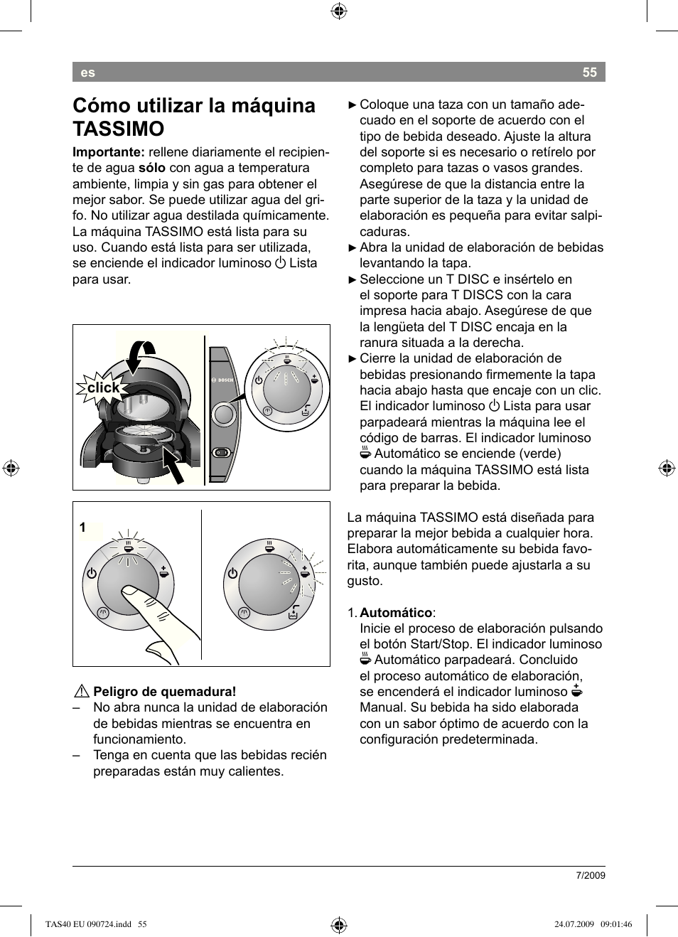 Cómo utilizar la máquina tassimo | Bosch Multigetränkesystem TAS4011 Silk Silver anthrazit User Manual | Page 57 / 70