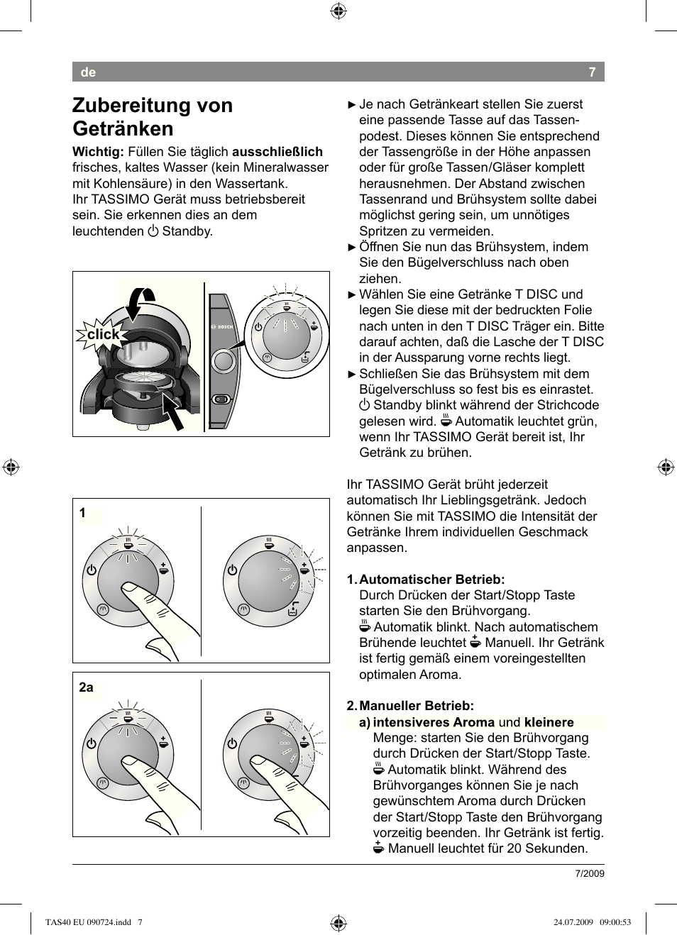 Zubereitung.von. getränken | Bosch Multigetränkesystem TAS4011 Silk Silver anthrazit User Manual | Page 9 / 70