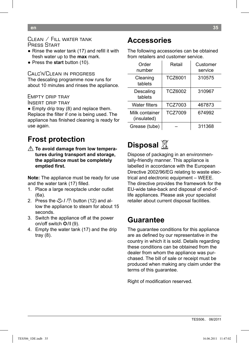 Frost protection, Accessories, Disposal | Guarantee, Clean / fill water tank press start, Calc‘n‘clean in progress, Empty drip tray insert drip tray | Bosch TES50658DE VeroCafe LattePro Kaffeevollautomat Dunkles Espressobraun Dark Espresso User Manual | Page 39 / 88