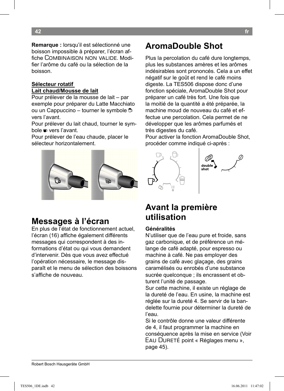 Messages à l’écran, Aromadouble shot, Avant la première utilisation | Combinaison non valide, Eau dureté | Bosch TES50658DE VeroCafe LattePro Kaffeevollautomat Dunkles Espressobraun Dark Espresso User Manual | Page 46 / 88