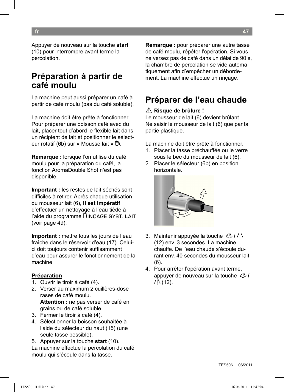 Préparation à partir de café moulu, Préparer de l’eau chaude, Rinçage syst. lait | Bosch TES50658DE VeroCafe LattePro Kaffeevollautomat Dunkles Espressobraun Dark Espresso User Manual | Page 51 / 88