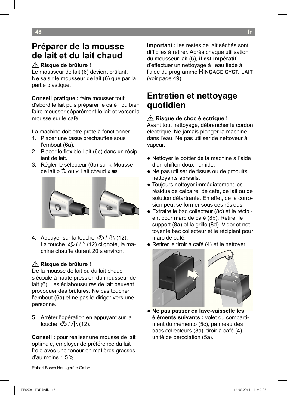 Préparer de la mousse de lait et du lait chaud, Entretien et nettoyage quotidien, Rinçage syst. lait | Bosch TES50658DE VeroCafe LattePro Kaffeevollautomat Dunkles Espressobraun Dark Espresso User Manual | Page 52 / 88