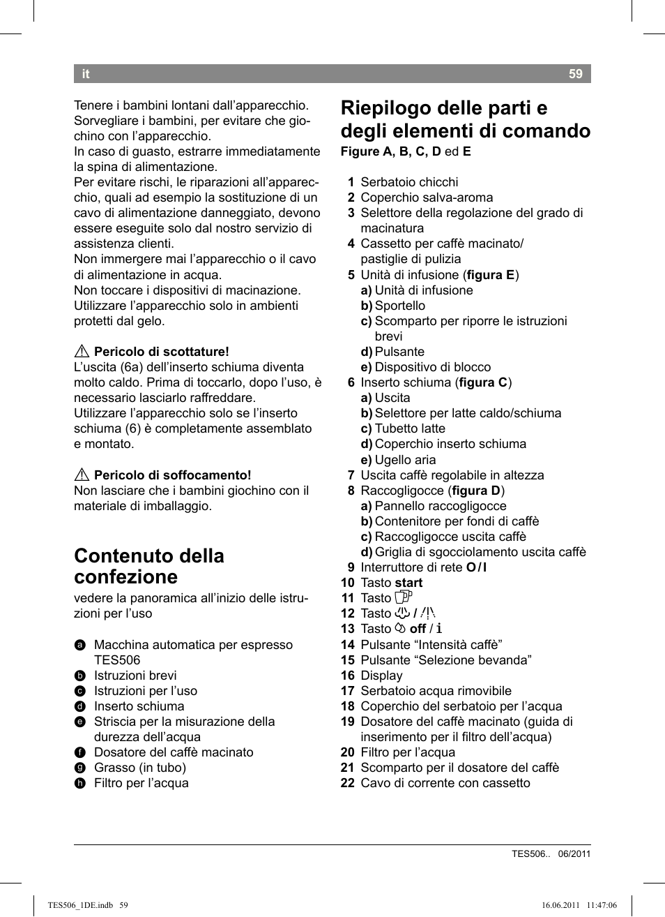 Riepilogo delle parti e degli elementi di comando, Contenuto della confezione | Bosch TES50658DE VeroCafe LattePro Kaffeevollautomat Dunkles Espressobraun Dark Espresso User Manual | Page 63 / 88