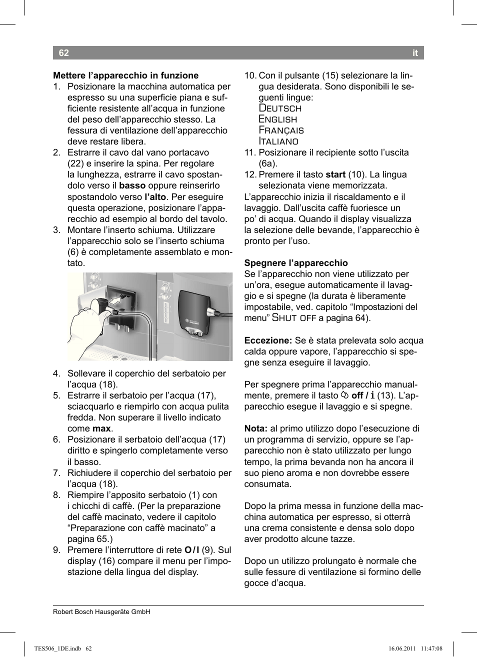 Deutsch english français italiano, Shut off | Bosch TES50658DE VeroCafe LattePro Kaffeevollautomat Dunkles Espressobraun Dark Espresso User Manual | Page 66 / 88